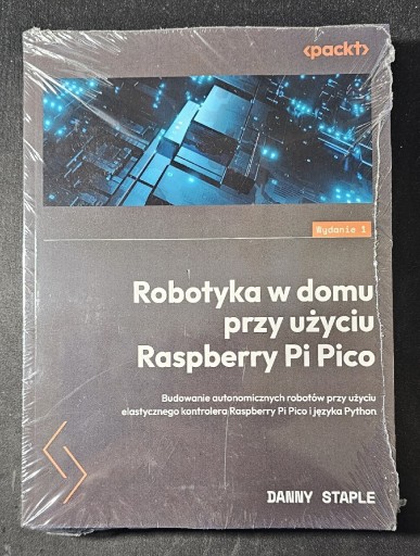 Zdjęcie oferty: Książka "Robotyka w domu przy użyciu Raspberry Pi Pico"
