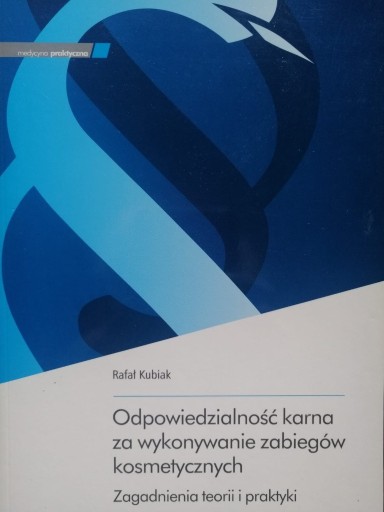 Zdjęcie oferty: Odpowiedzialność karna za zabiegi kosmetyczne