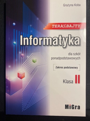 Zdjęcie oferty: Teraz bajty klasa I - Informatyka