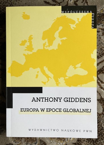 Zdjęcie oferty: Giddens Europa w epoce globalnej 2009 NOWA