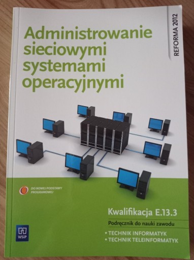 Zdjęcie oferty: Administrowanie sieciowymi systemami operac. WSiP