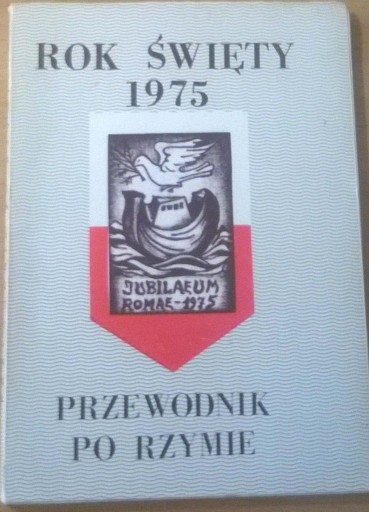 Zdjęcie oferty: Rok Święty 1975 Przewodnik po Rzymie Rzym