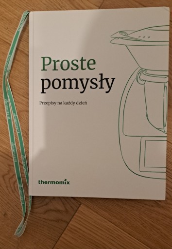 Zdjęcie oferty: Proste Pomysły. Thermomix.