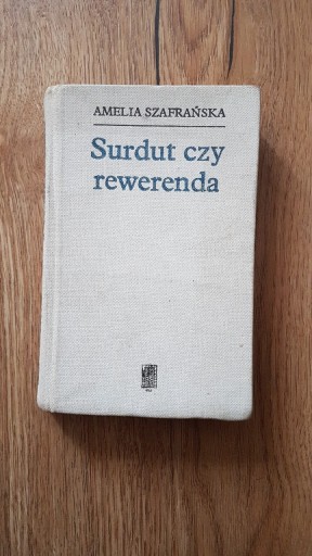 Zdjęcie oferty: Surdut czy rewerenda.Amelia Szafrańska