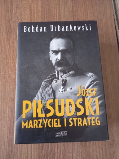 Zdjęcie oferty: Bohdan Urbankowski - Józef Piłsudski 