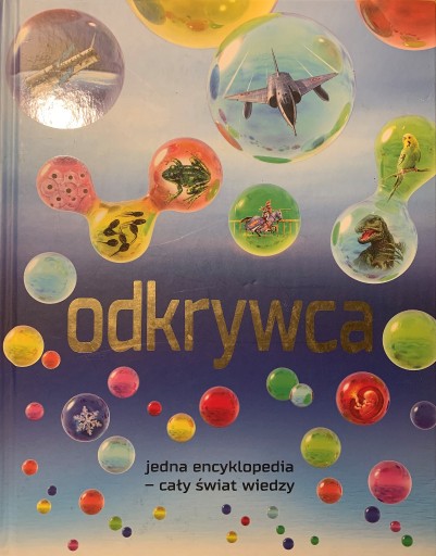 Zdjęcie oferty: Odkrywca. Jedna encyklopedia - cały świat wiedzy! 