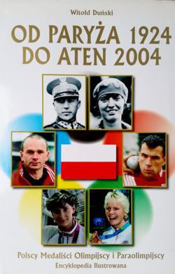 Zdjęcie oferty: Od Paryża 1924 do Aten 2004.Polscy Medaliści 2tomy