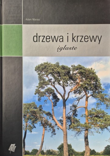 Zdjęcie oferty: Adam Marosz - Drzewa i krzewy iglaste