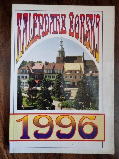 Zdjęcie oferty: Kalendarz Żorski 1996