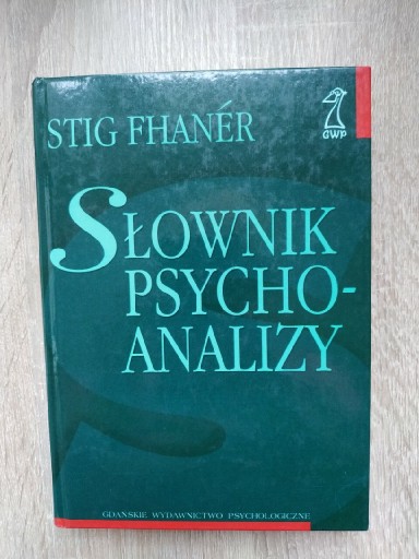 Zdjęcie oferty: Stig Fhaner "Słownik psychoanalizy"