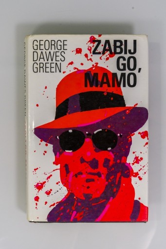 Zdjęcie oferty: Zabij go, mamo - George Dawes Green