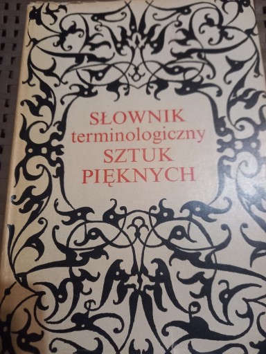 Zdjęcie oferty: Słownik terminologiczny sztuk pięknych - 