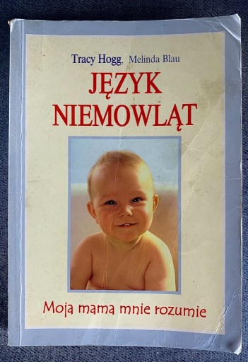 Zdjęcie oferty: Język niemowląt Traccy Hogg, Melinda Blau