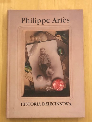 Zdjęcie oferty: Historia dzieciństwa., Philippe Aries