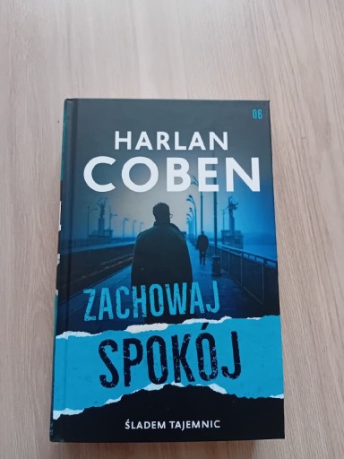 Zdjęcie oferty: Harlan Coben Zachowaj spokój 