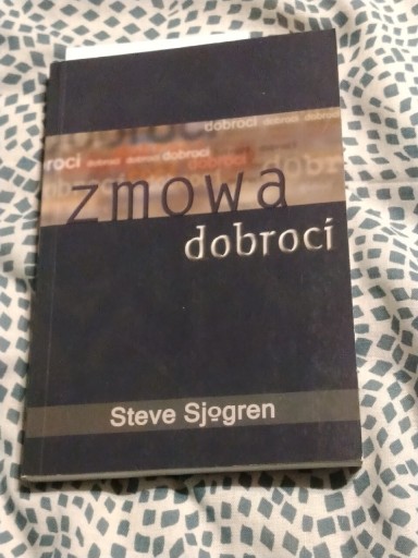 Zdjęcie oferty: Zmowa dobroci Steve Sjorgen