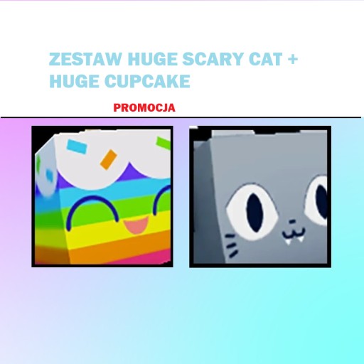 Zdjęcie oferty: Huge Cupcake + Huge Scary Cat Pet Simulator 99 