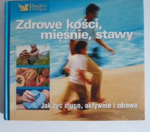 Zdjęcie oferty: Zdrowe kości, mięśnie, stawy Reader's Digest 