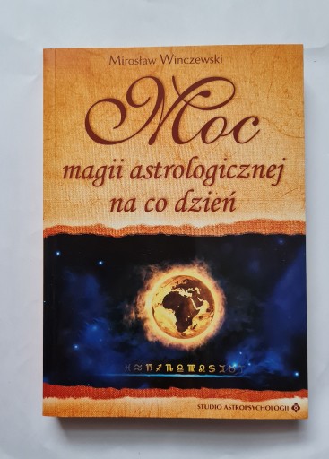 Zdjęcie oferty: Moc magii astrologicznej na co dzień Winczewski