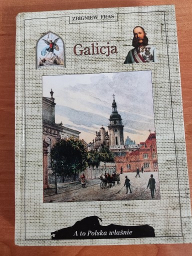 Zdjęcie oferty: Galicja, Zbigniew Fras