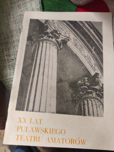 Zdjęcie oferty: XX LAT PUŁAWSKIEGO TEATRU AMATORÓW Puławy 1970