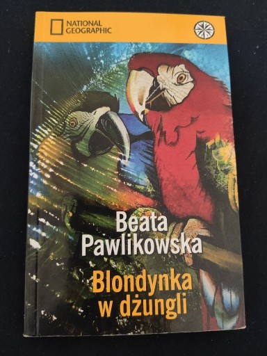 Zdjęcie oferty: Blondynka w dżungli, Beata Pawlikowska 