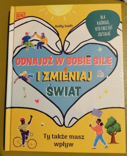 Zdjęcie oferty: Odnajdź w sobie siłę i zmieniaj świat K. Swift