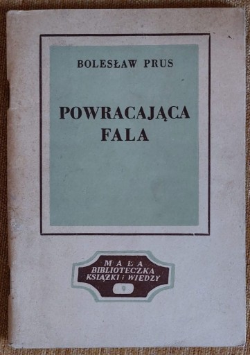 Zdjęcie oferty: Powracająca fala Bolesław Prus książka