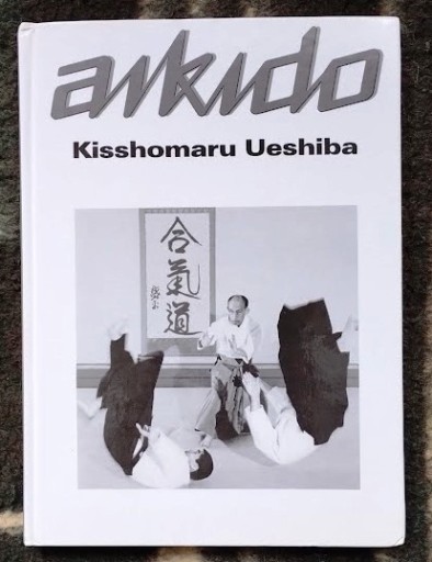 Zdjęcie oferty: Aikido - Kisshomaru Ueshiba