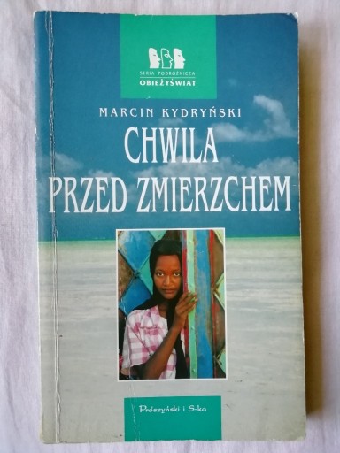 Zdjęcie oferty: CHWILA PRZED ZMIERZCHEM Marcin Kydryński