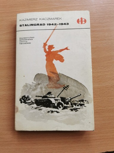 Zdjęcie oferty: Stalingrad 1942 - 1943 - Kazimierz Kaczmarek