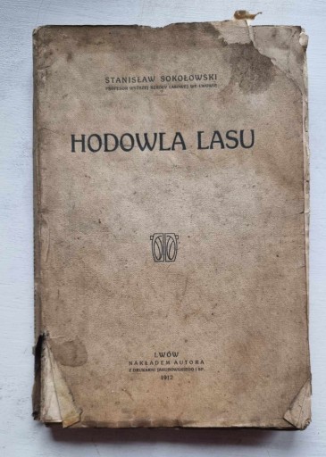 Zdjęcie oferty: Hodowla lasu. SOKOŁOWSKI Stanisław 1912
