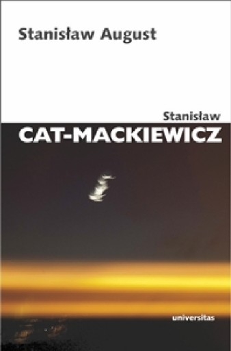 Zdjęcie oferty: Stanisław August, stanisław Cat-Mackiewicz