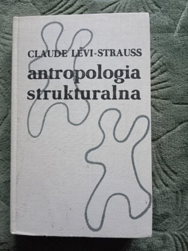 Zdjęcie oferty: Antropologia strukturalna-Claude Levi-Strauss.