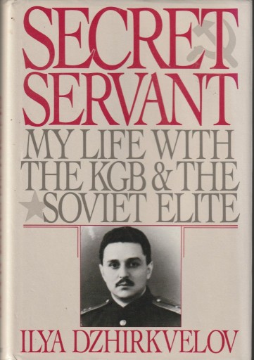 Zdjęcie oferty: Secret Servant: My Life With the KGB and the