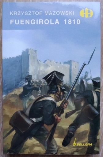 Zdjęcie oferty: Fuengirola 1810 Mazowski Historyczne Bitwy Bellona