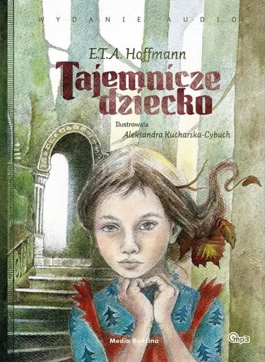 Zdjęcie oferty: Tajemnicze dziecko E.T.A Hoffmann Jan Peszek