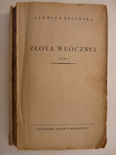 Zdjęcie oferty: Złota włócznia - Jadwiga Żylińska