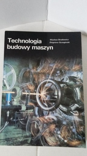 Zdjęcie oferty: Technologia budowy maszyn Brodowicz Grzegórski