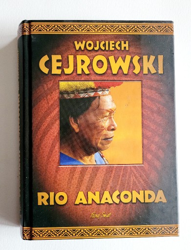 Zdjęcie oferty: Rio Anaconda. Gringo i ostatni szaman plemienia
