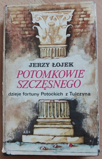 Zdjęcie oferty: Potomkowie Szczęsnego Jerzy Łojek 