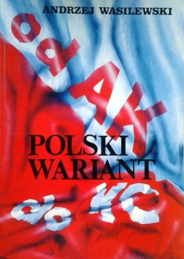 Zdjęcie oferty: Od AK Polski wariant. A. Wasilewski