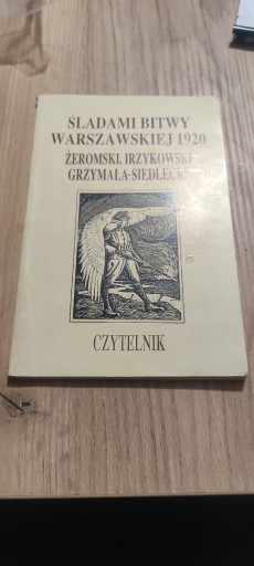 Zdjęcie oferty: Śladami bitwy Warszawskiej 1920