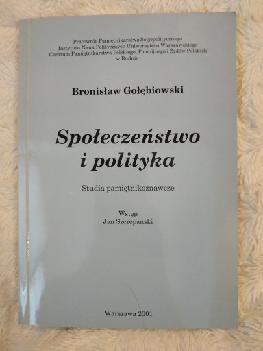 Zdjęcie oferty: Społeczeństwo i polityka Studia pamiętnikoznawcze 