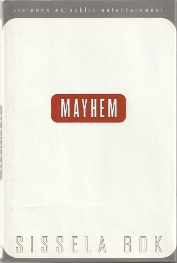 Zdjęcie oferty: Mayhem: Violence As Public Entertainment; Bok 