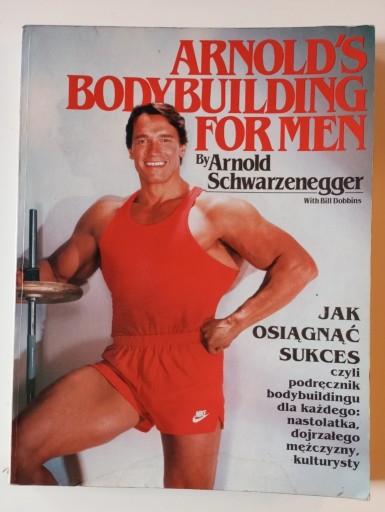 Zdjęcie oferty: Arnold Schwarzenegger - Jak Osiągnąć Sukces