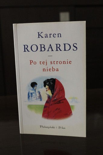 Zdjęcie oferty: Karen Robards - Po tej stronie nieba