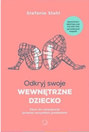 Zdjęcie oferty: Odkryj swoje wewnętrzne dziecko.