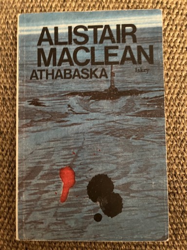 Zdjęcie oferty: Athabaska - Alistair Maclean