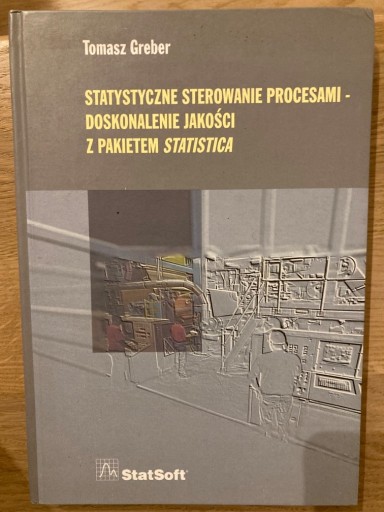 Zdjęcie oferty: Statystyczne sterowanie procesami Tomasz Greber